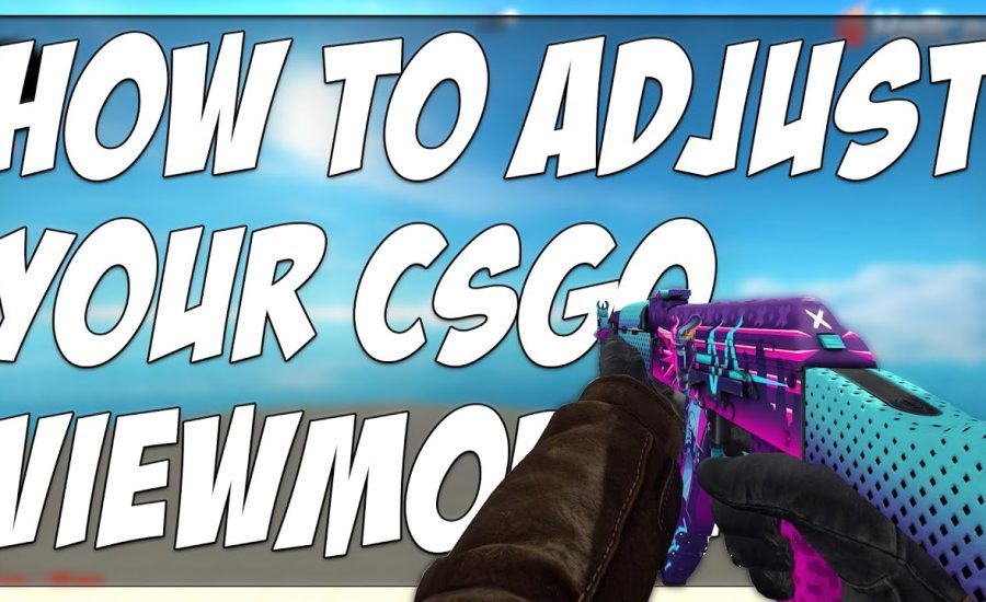 HOW TO ADJUST YOUR CSGO VIEWMODEL!! (CUSTOM WEAPON POSITIONS)
