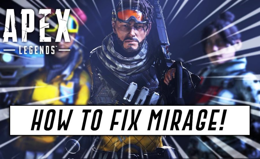 HOW TO FIX MIRAGE