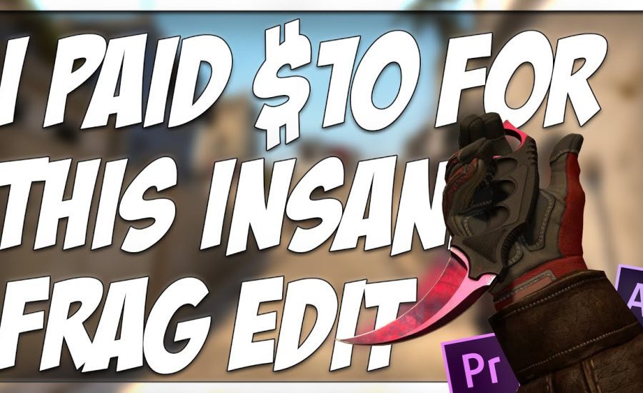 I PAID $10 FOR THIS CSGO EDIT ON FIVERR AND THIS IS HOW IT TURNED OUT!!