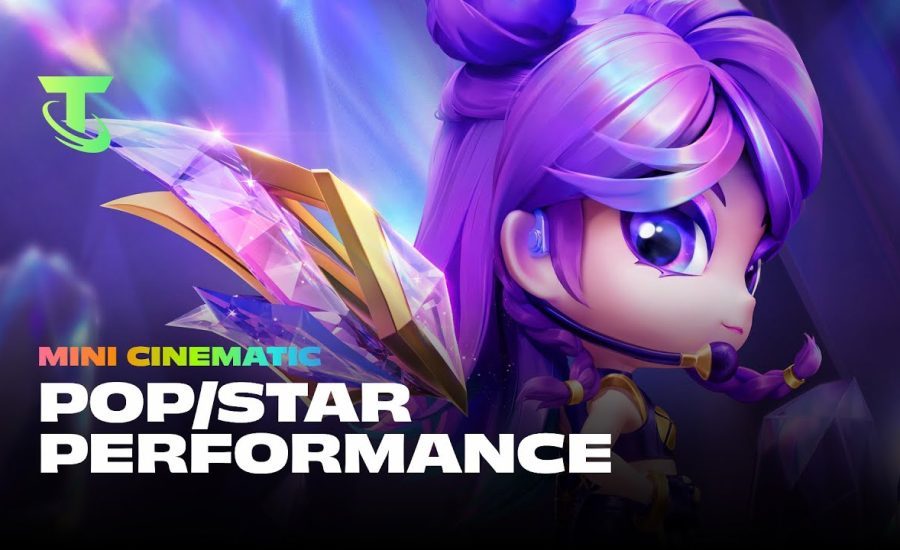 POP/STAR Performance | Mini Cinematic - Teamfight Tactics