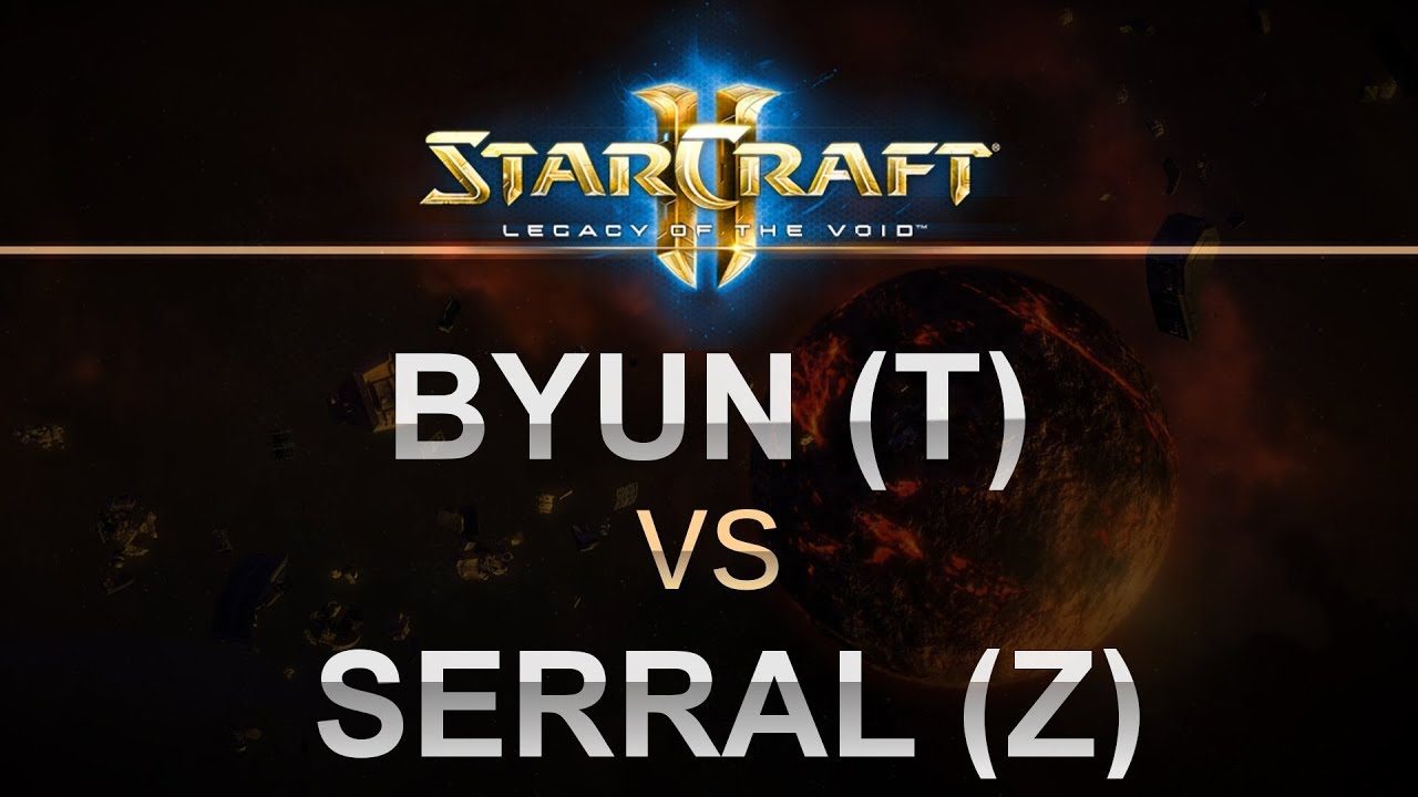 StarCraft 2 - Legacy of the Void 2017 - ByuN (T) v Serral (Z) on Grime