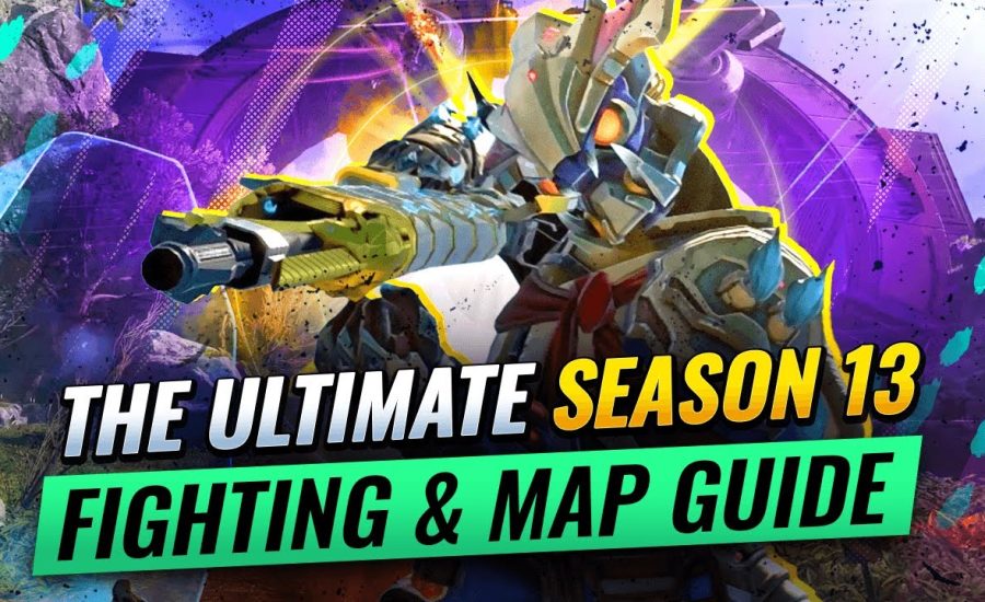 The ULTIMATE Season 13 FIGHTING & MAP GUIDE