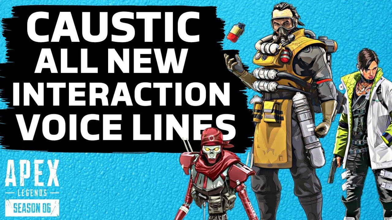 Caustic All Interaction Voice Lines | Apex Season 6