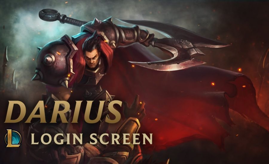 Darius, the Hand of Noxus | Login Screen - League of Legends