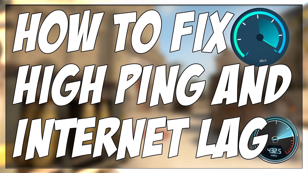 HOW TO FIX HIGH PING AND INTERNET LAG!! (IMPROVE YOUR PLAYING EXPERIENCE) *OLD VIDEO*