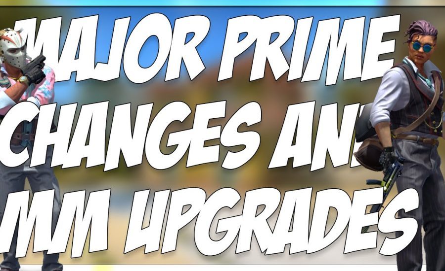 MAJOR CSGO PRIME CHANGES AND MATCHMAKING UPGRADES!! | NEW CSGO UPDATE