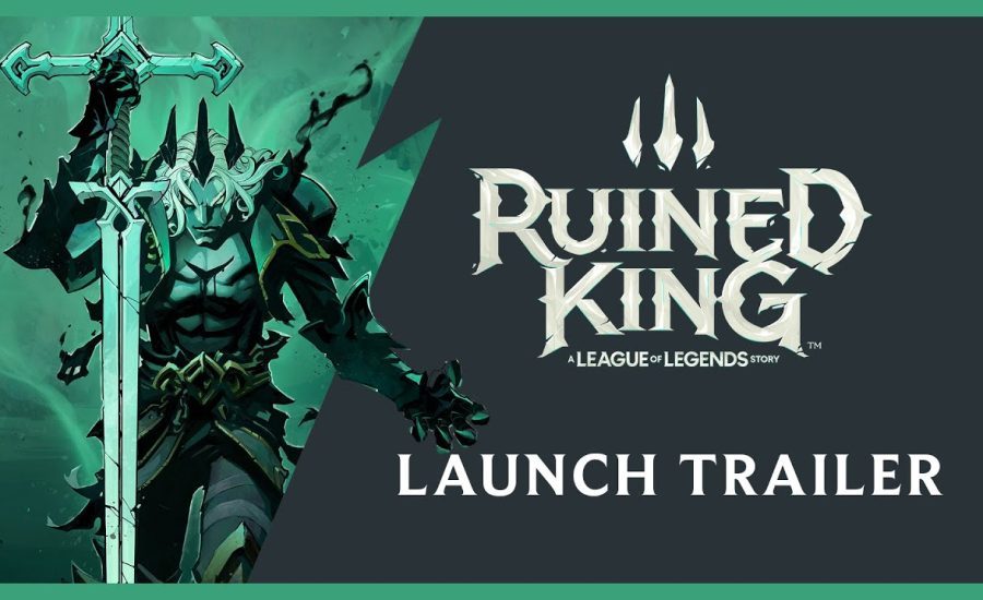 Ruined King: A League of Legends Story | Official Launch Trailer