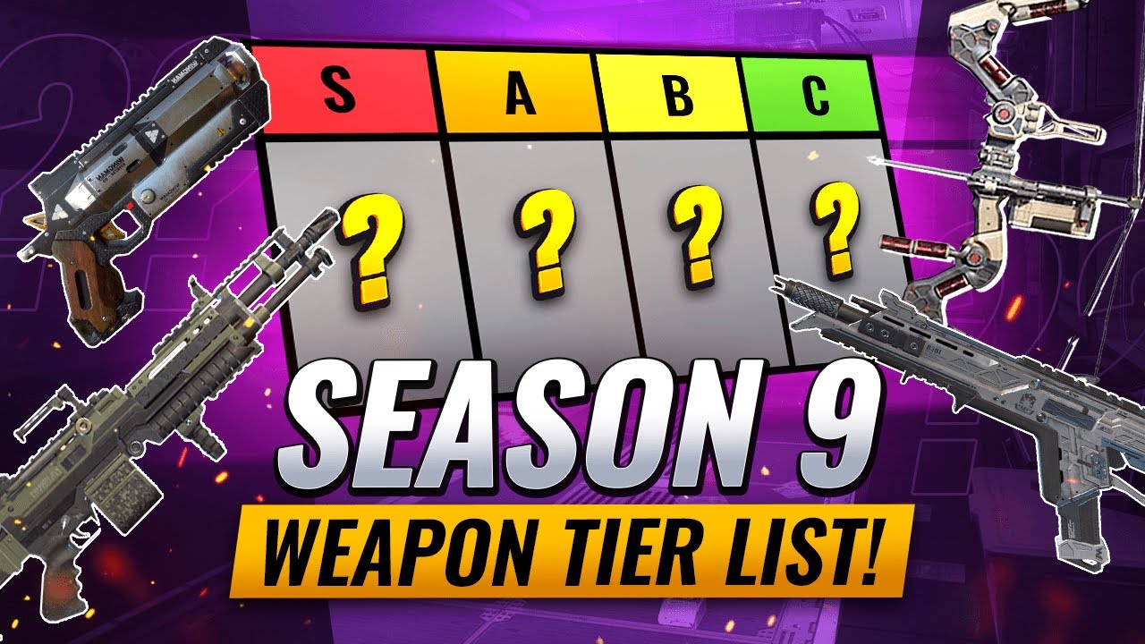 SEASON 9 WEAPON TIER LIST! **UPDATED** (Apex Legends)