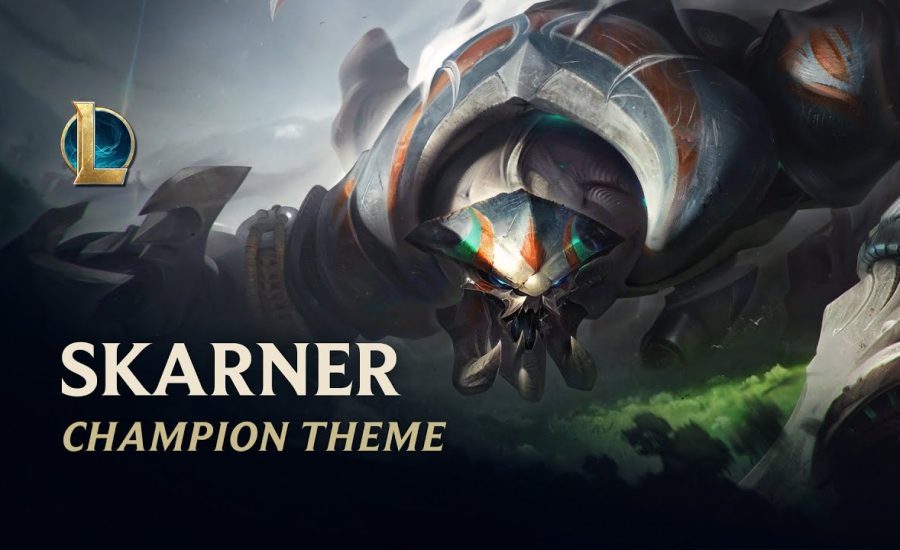 Skarner Champion Theme | League of Legends