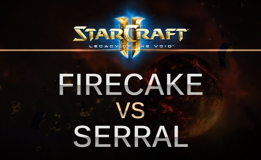 StarCraft 2 -- LOTV -- Firecake (Z) v Serral (Z) on Dusk Towers