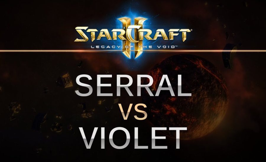 StarCraft 2 -- Legacy of the Void -- Serral (Z) v Violet (Z)  on Dusk Towers