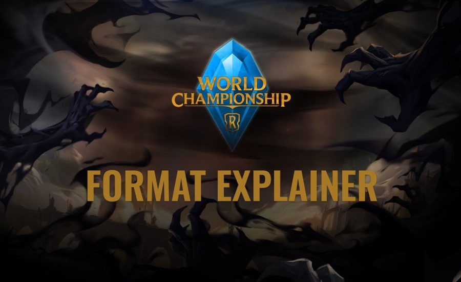 World Championship 2022 | Format Explainer | Legends of Runeterra