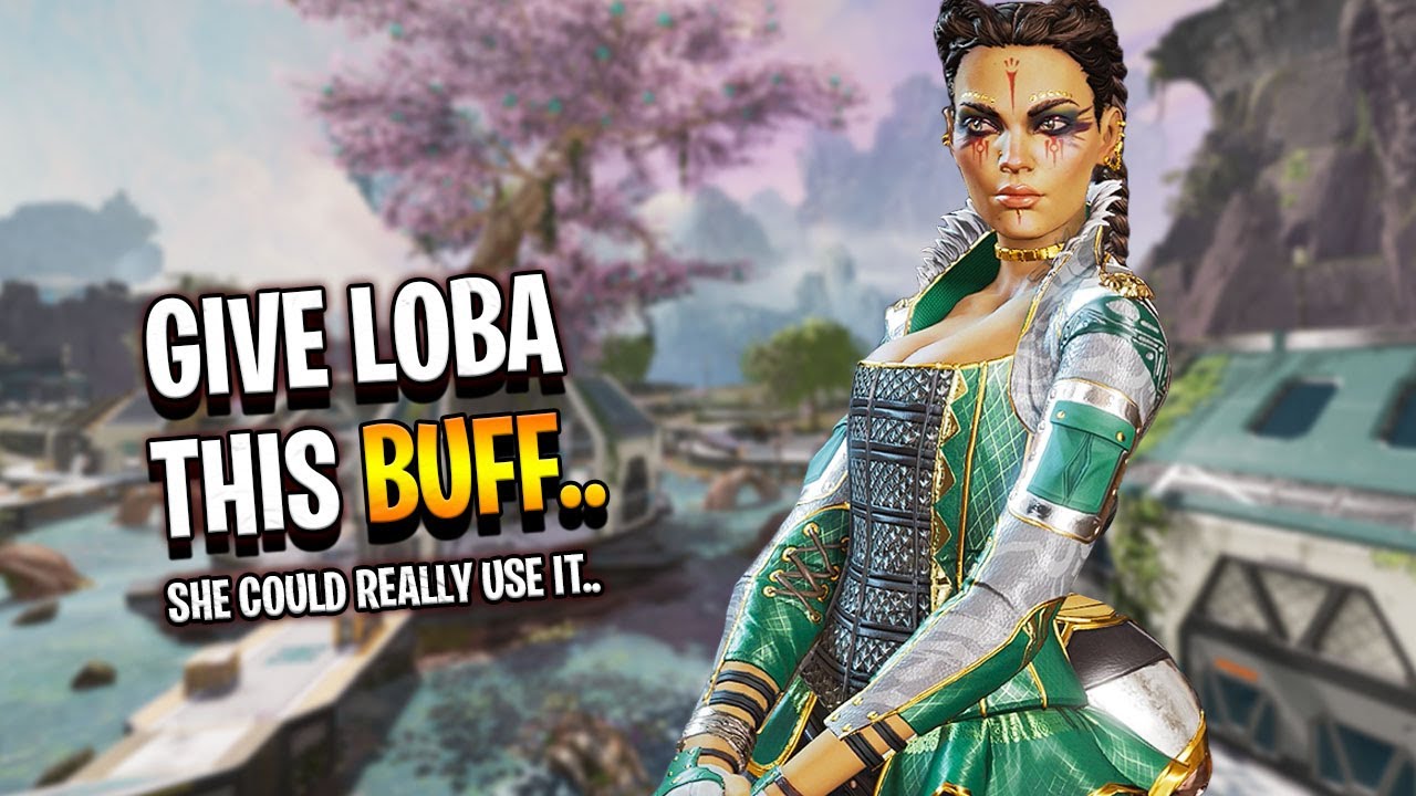 it only makes sense to give her this BUFF.. - Apex Legends