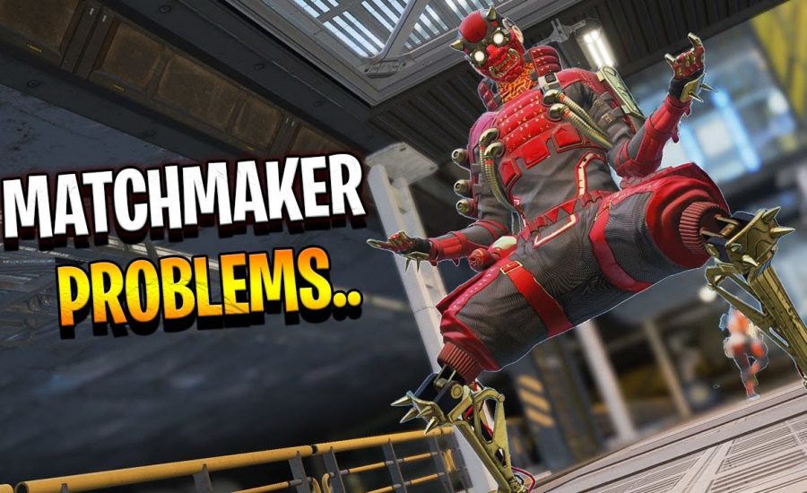 there is something seriously wrong with the matchmaker.. - Apex Legends