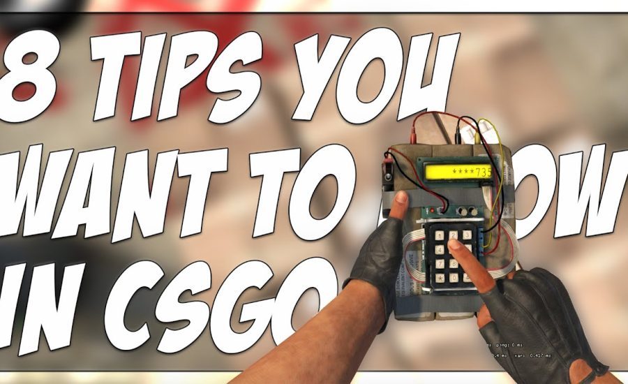 8 TIPS YOU NEED TO KNOW IN CSGO!!