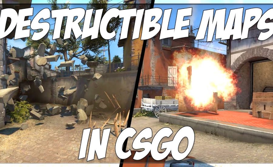 CSGO BUT THE MAP IS DESTRUCTIBLE!! (MAJOR GAME CHANGES)