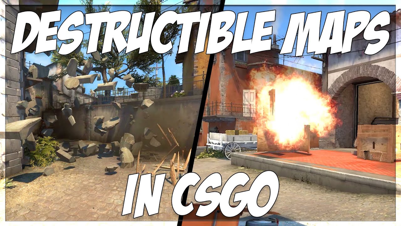 CSGO BUT THE MAP IS DESTRUCTIBLE!! (MAJOR GAME CHANGES)