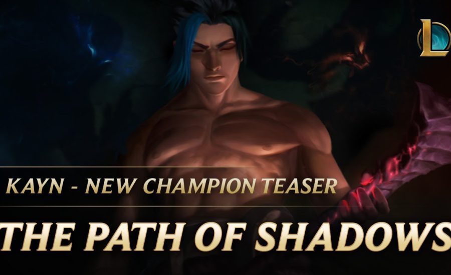 Kayn: The Path of Shadows | New Champion Teaser - League of Legends