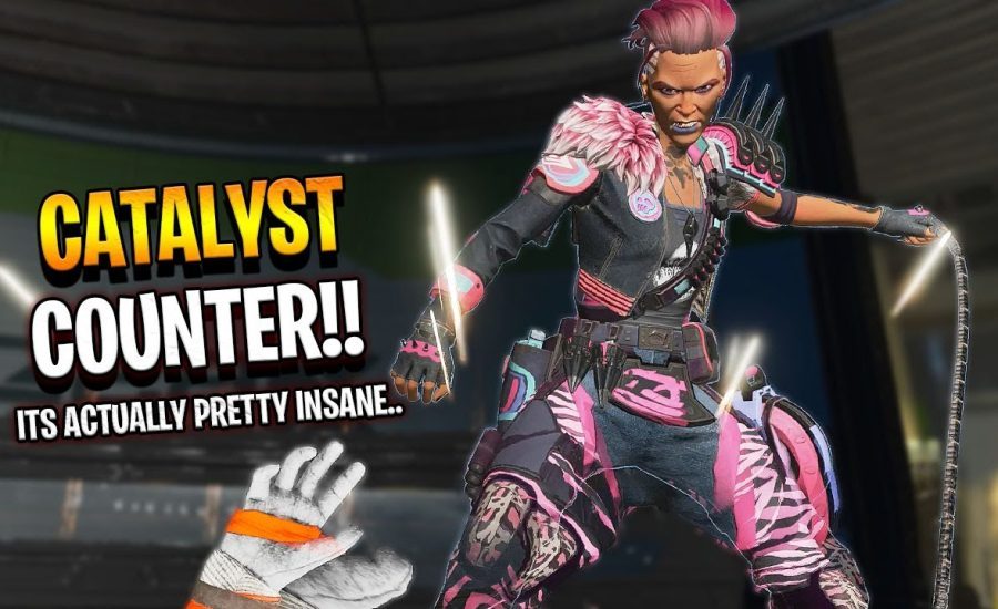 the UNSTOPPABLE counter to Catalyst!! - Apex Legends
