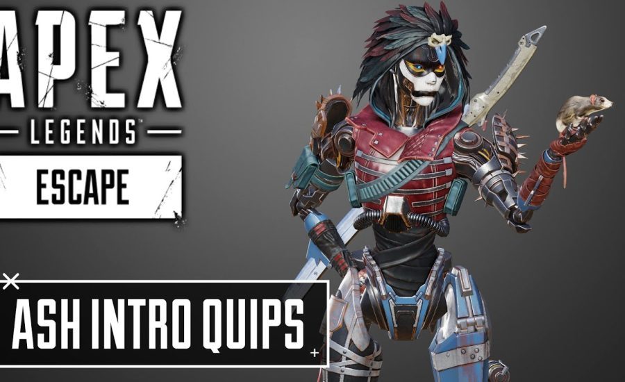 NEW Ash All Intro Quips - Apex Legends