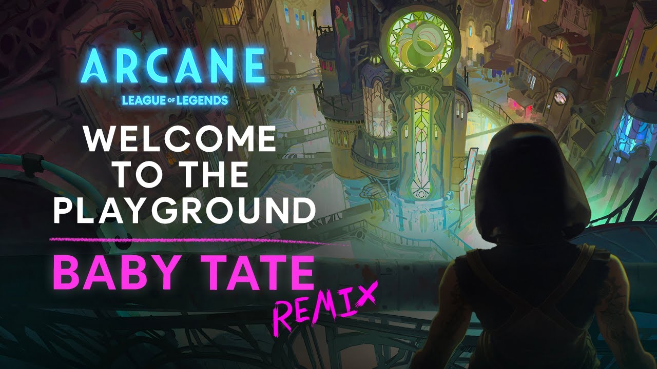 Playground (Baby Tate Remix) | Arcane League of Legends | Lyric Video - Riot Games Music