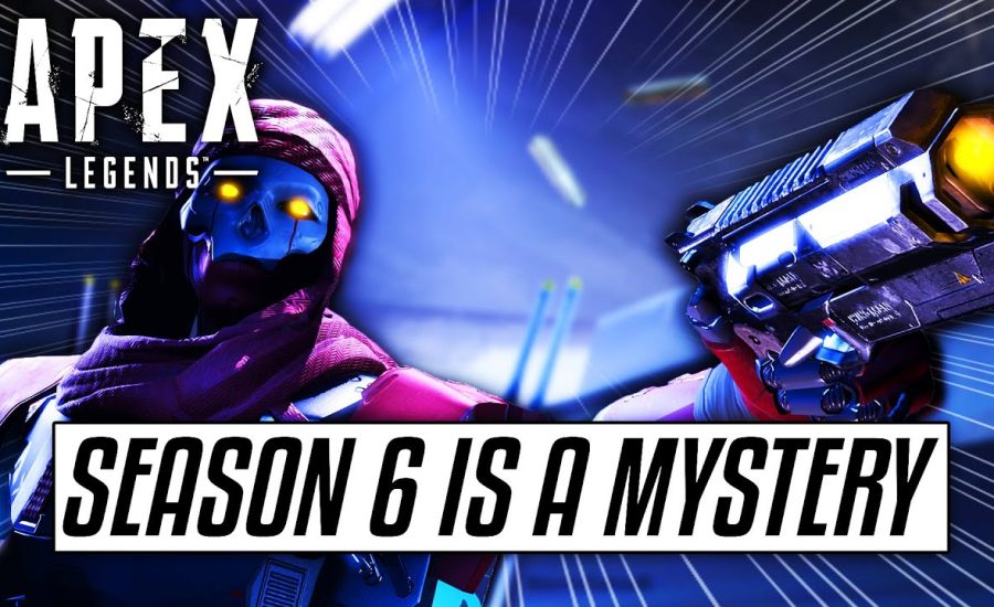 Apex Legends Season 6 is a MYSTERY....