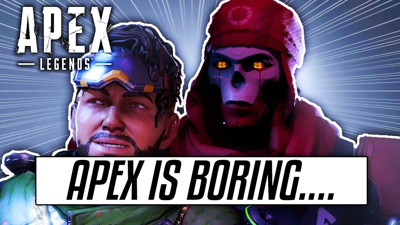 Apex Legends is Boring....AGAIN