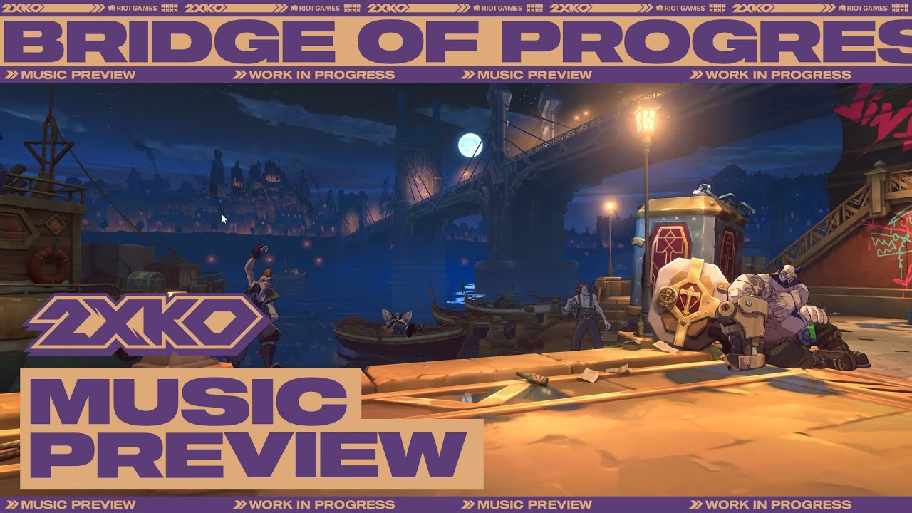 Bridge of Progress (Piltover Stage) Music Preview | 2XKO