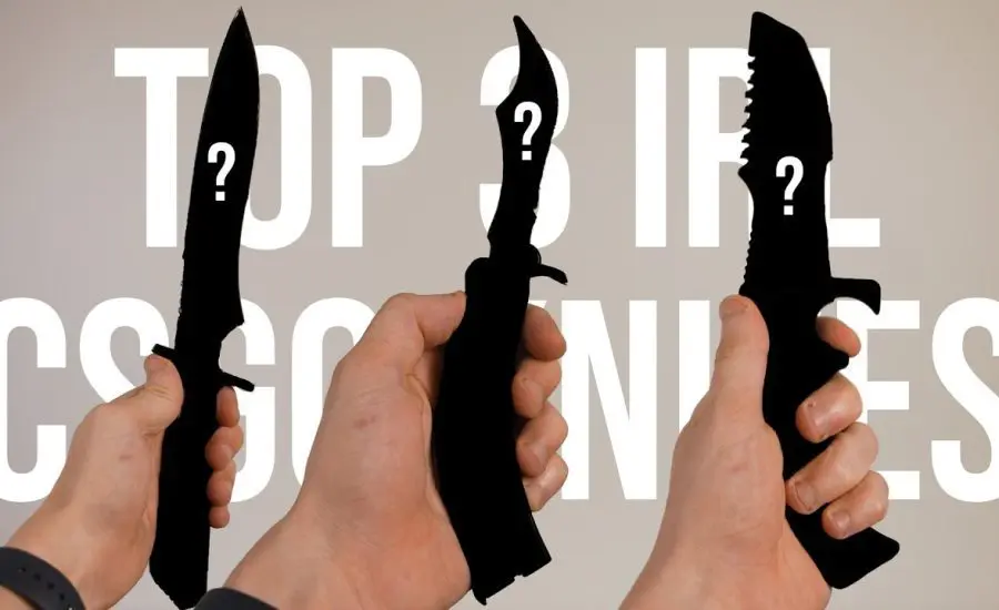 TOP 3 BEST IRL CSGO KNIVES!! 26 TOP 3 BEST IRL CSGO KNIVES!!