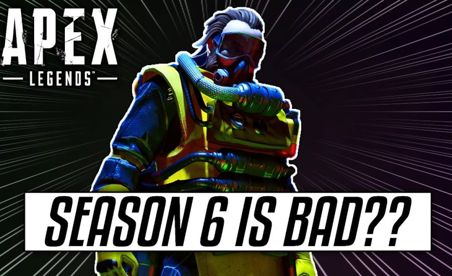 Apex Legends Season 6 Is BAD