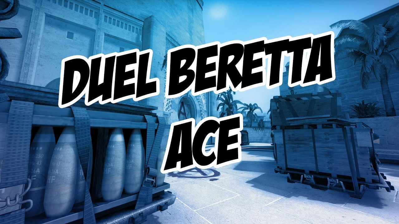 CS:GO DUEL BERETTA ACE!!