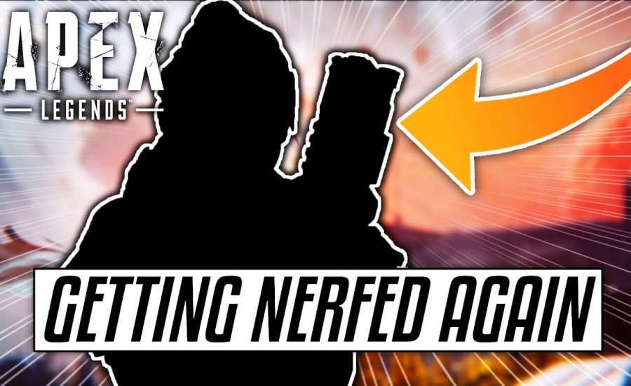 Respawn is NERFING This Legend AGAIN! (Apex Legends)