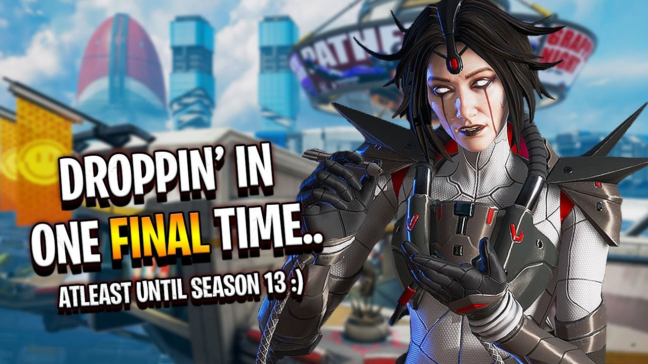 Droppin' into Apex Legends for the FINAL TIME.. - Apex Legends Season 12