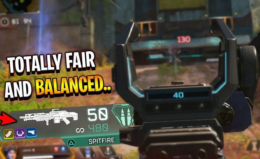 the Spitfire is totally fair and balanced lol.. - Apex Legends