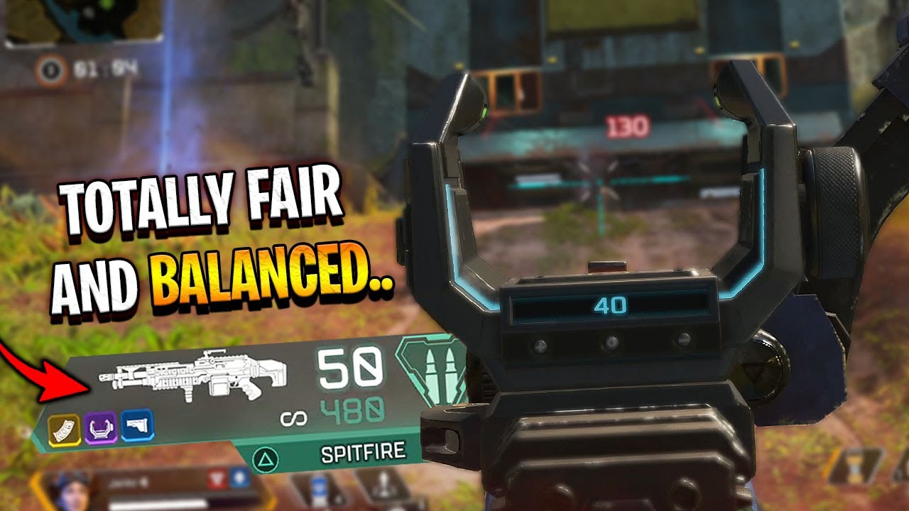 the Spitfire is totally fair and balanced lol.. - Apex Legends