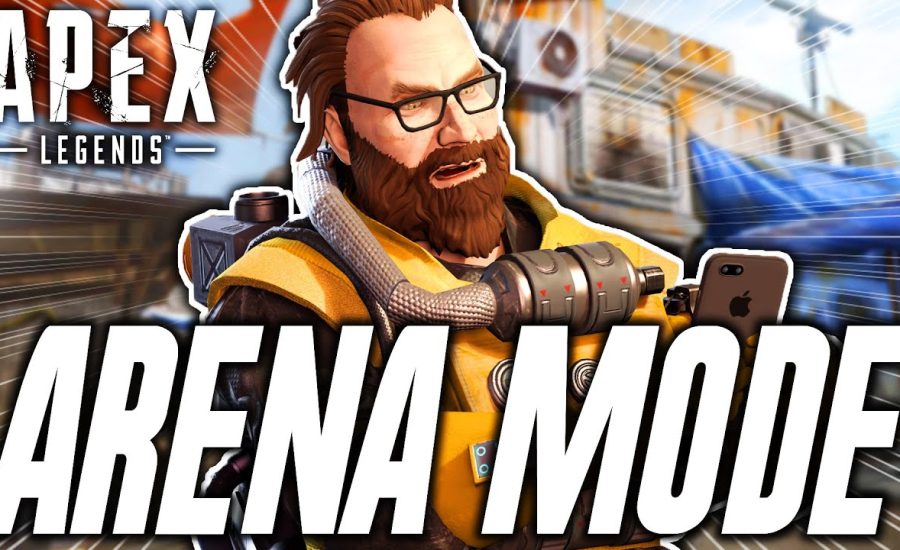 Apex Legends 'ARENA MODE'....