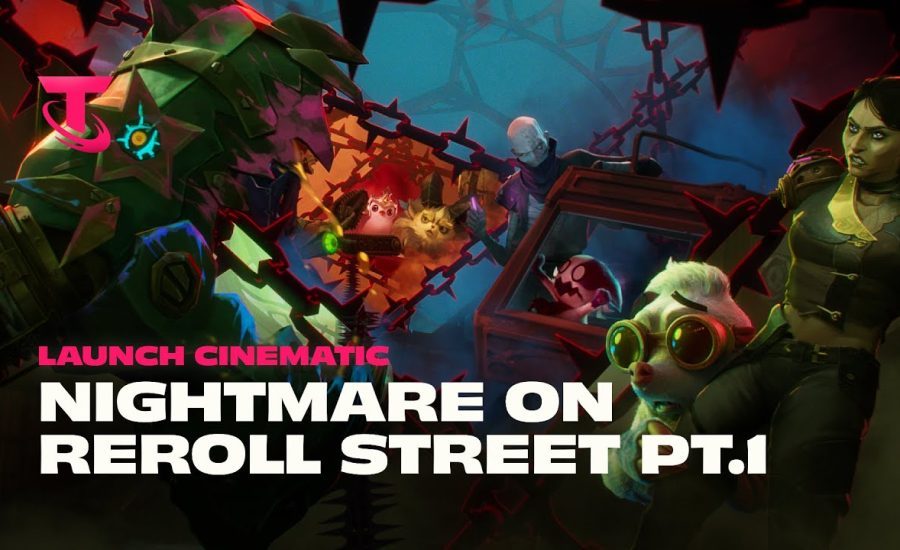 Nightmare on Reroll Street: Part 1 | Into the Arcane Launch Cinematic - Teamfight Tactics