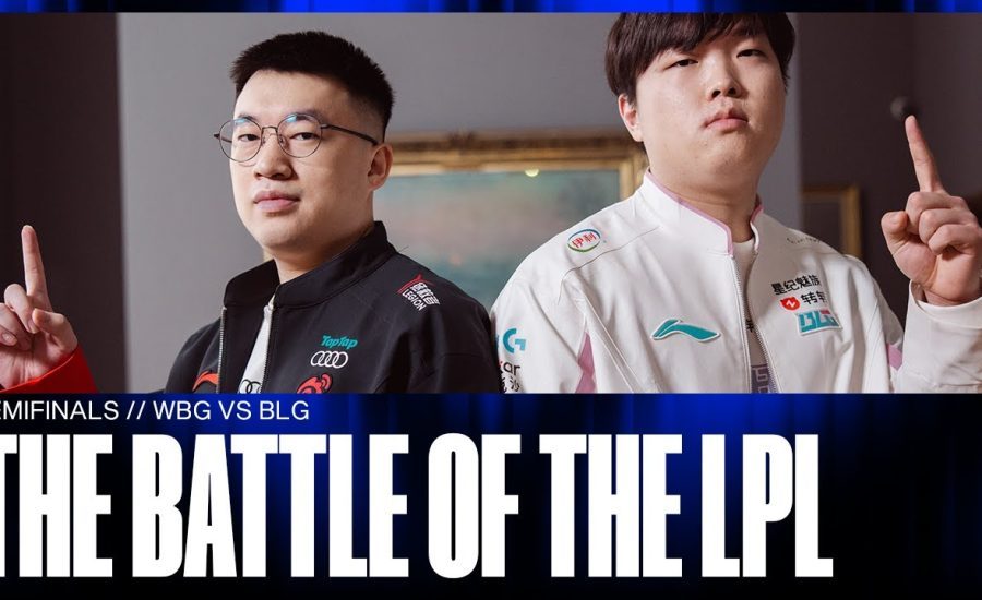 The Fight for Finals | WBG vs BLG |  Worlds 2024