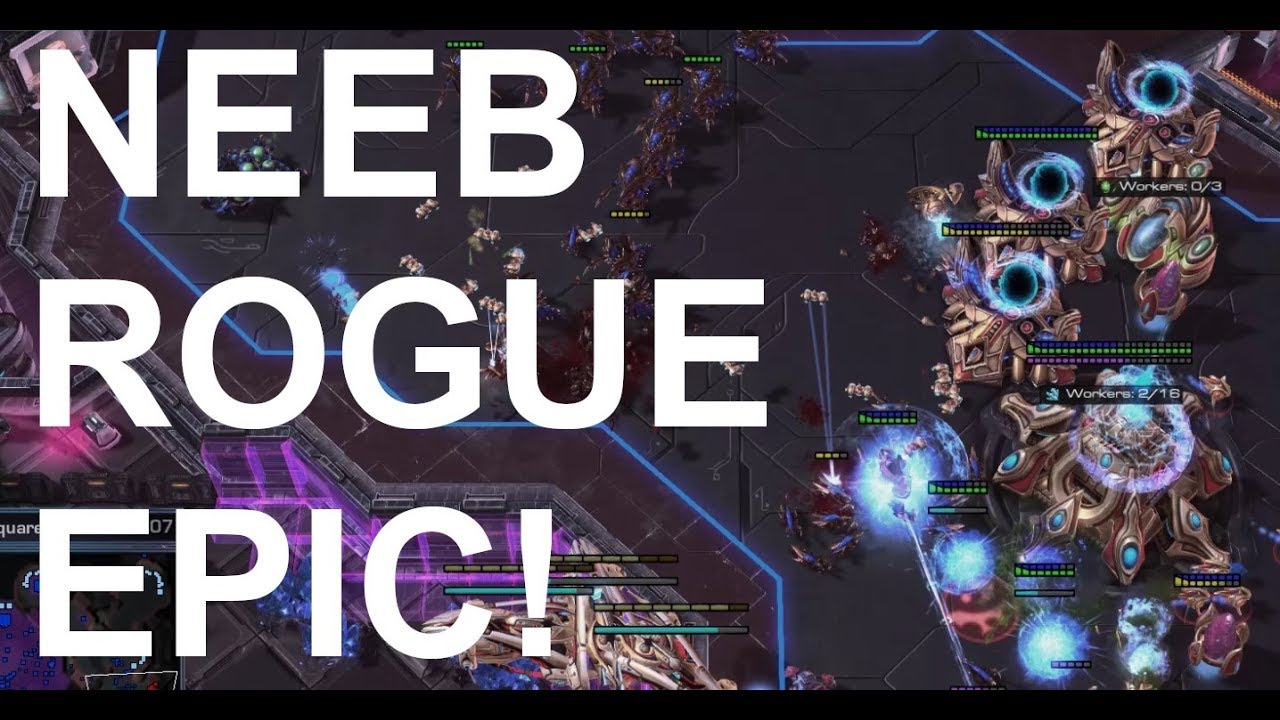 EPIC - Neeb (P) v Rogue (Z) on Neon Violet Square - StarCraft 2 -LOTV 2018
