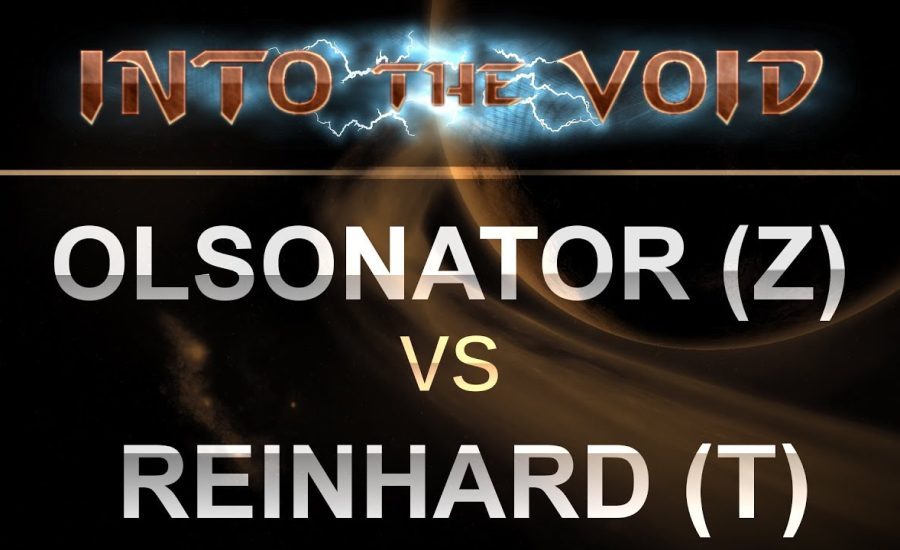 SC2 - Into the Void 2017 - Olsonator (Z) v Reinhard (T) on Abyssal Reef
