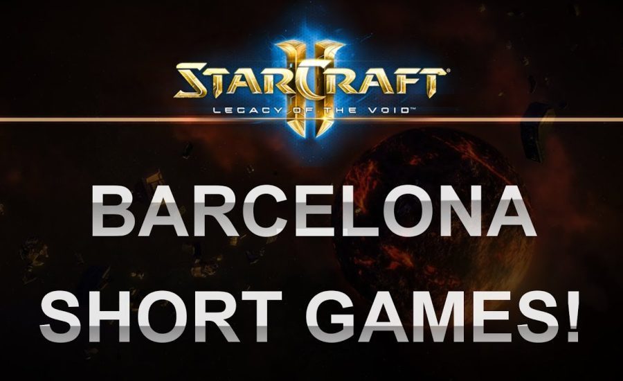 SC2 - Legacy of the Void 2017 - WESG Barcelona Short Games Compilation!