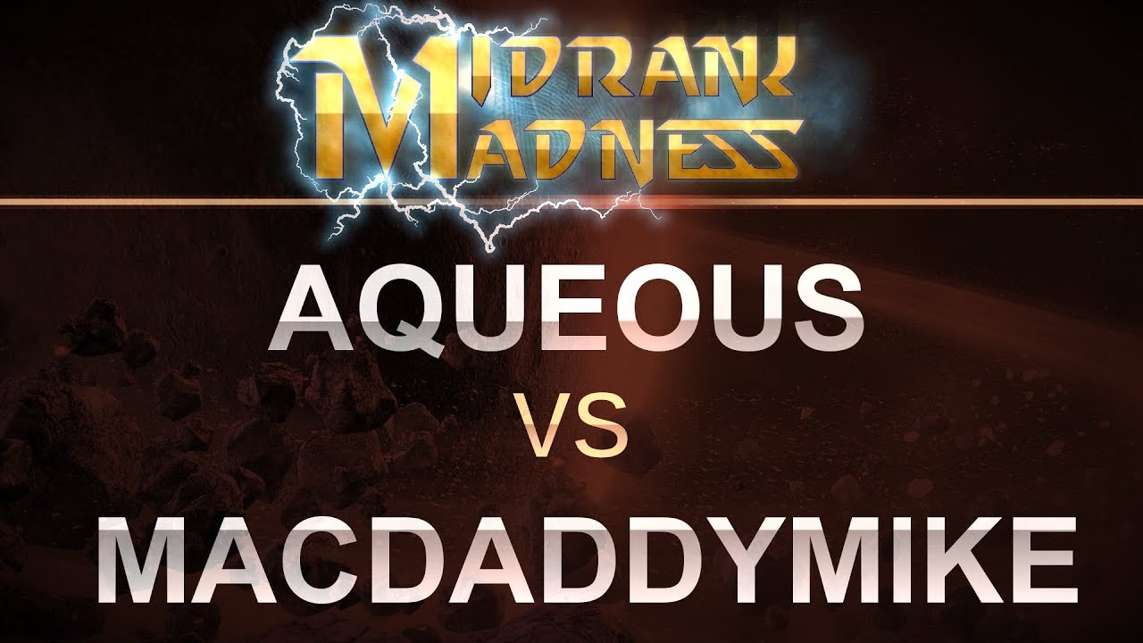 SC2 - MidRank Madness 2017 - Aqueous (T) v MacDaddyMike (Z) on Odyssey