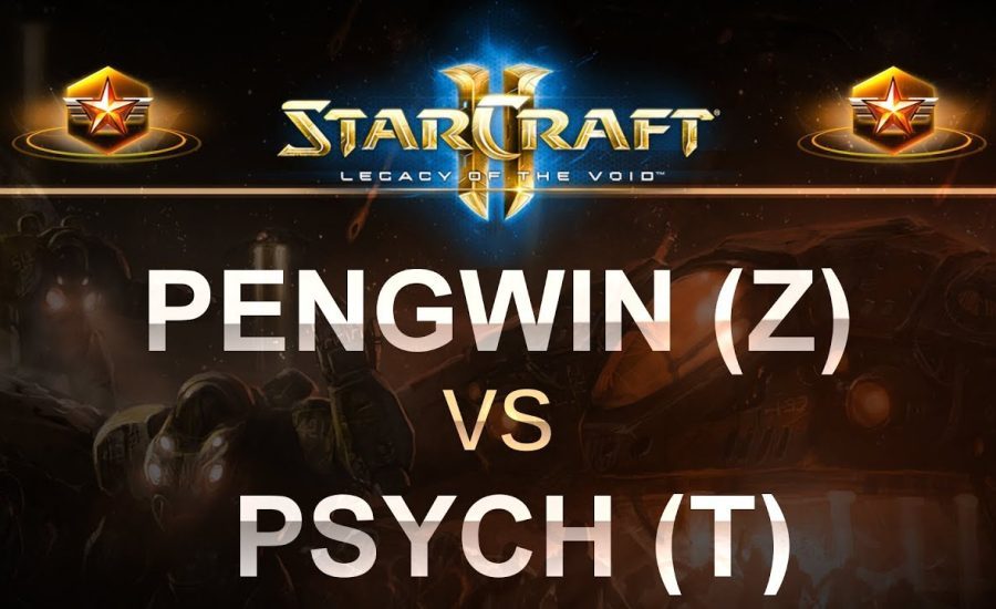 StarCraft 2 - LOTV 2017 - PengWin (Z) v Psych (T) on Whirlwind