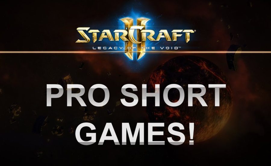 SC2 - Legacy of the Void 2017 - Montreal Short Games Compilation!