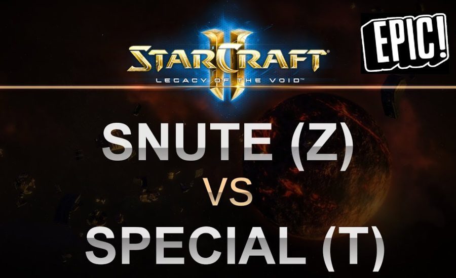 SC2 - Legacy of the Void 2017 - Snute (Z) v Special (T) on Abyssal Reef