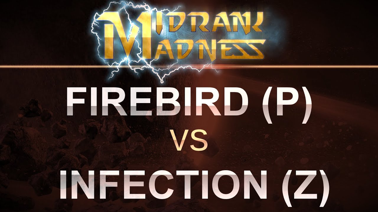 SC2 - MidRank Madness 2017 - Firebird (P) v Infection (Z) on Catallena
