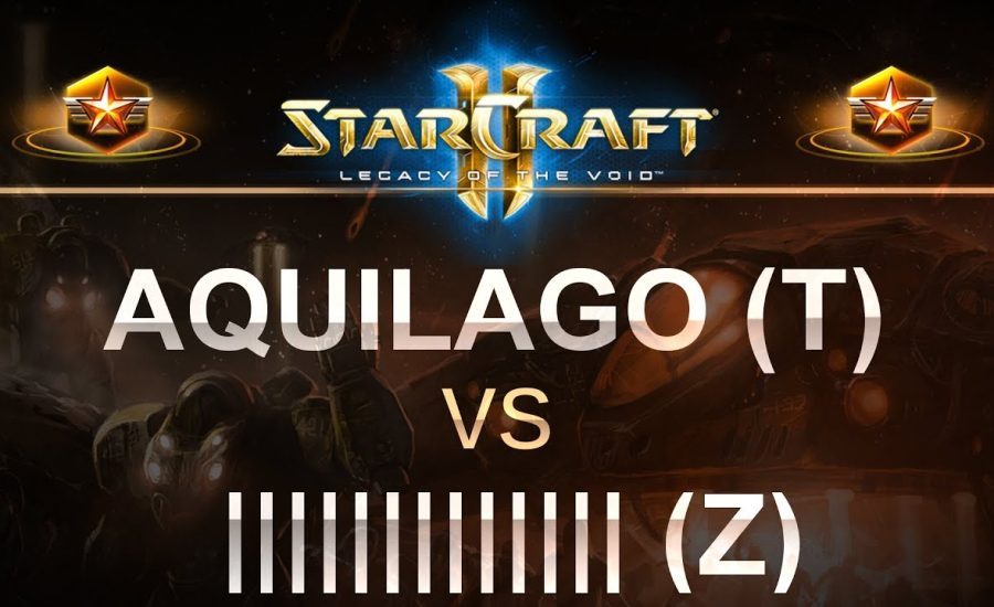 StarCraft 2 - LOTV 2017 - AquilaGo (T) v ||||||||||| (Z) on Odyssey LE