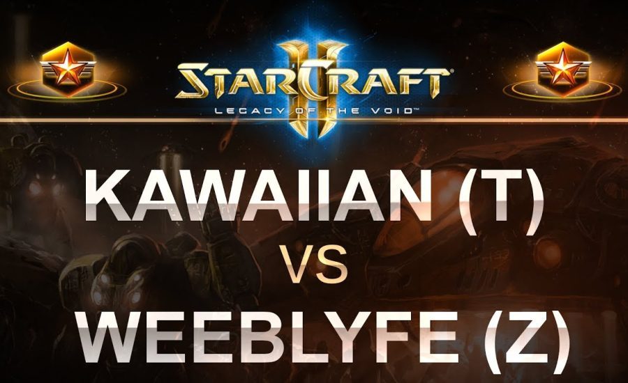 StarCraft 2 - LOTV 2017 - Kawaiian (T) v WeebLyFe (Z) on Odyssey