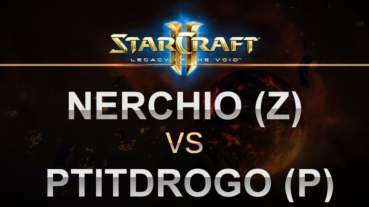 StarCraft 2 - LOTV 2017 - Nerchio (Z) v PtitDrogo (P) on Mech Depot
