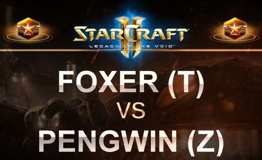 SC2 - LOTV 2017 - FoxeR (T) v PengWin (Z) on Defender's Landing